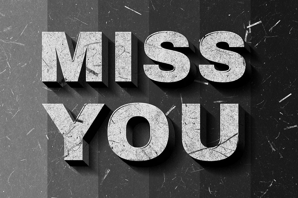 3D Miss You grayscale quote paper font typography wallpaper