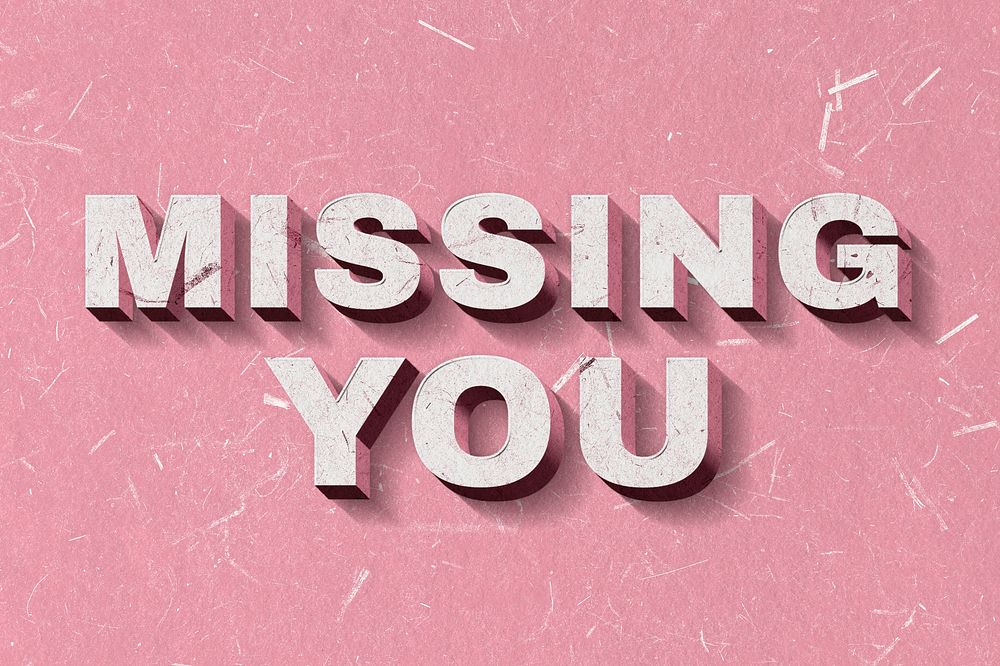 3D Missing You pink quote paper font typography
