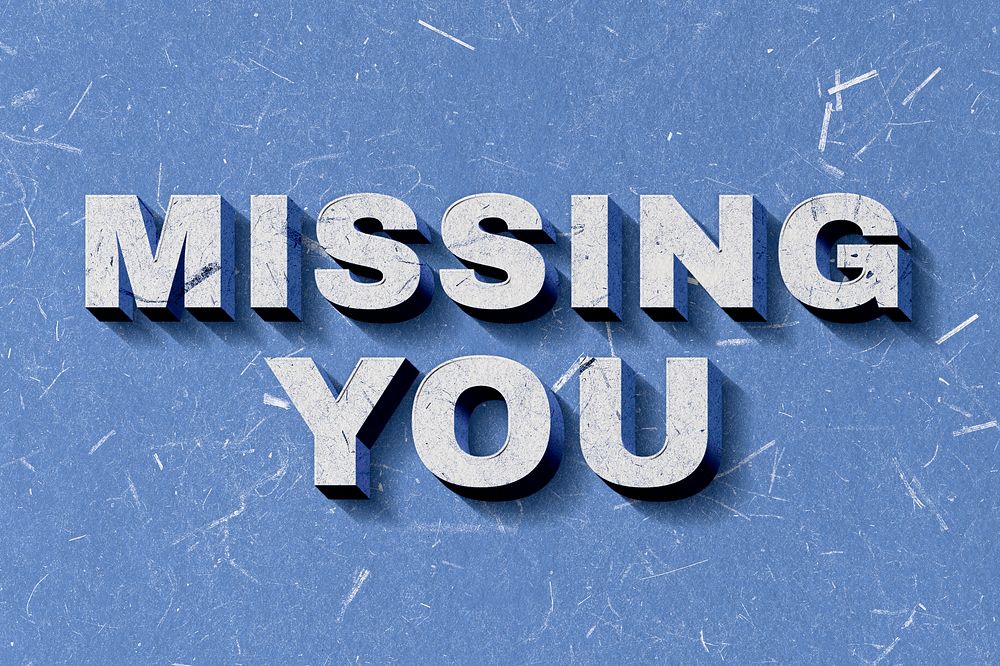 Blue Missing You 3D quote paper texture font typography
