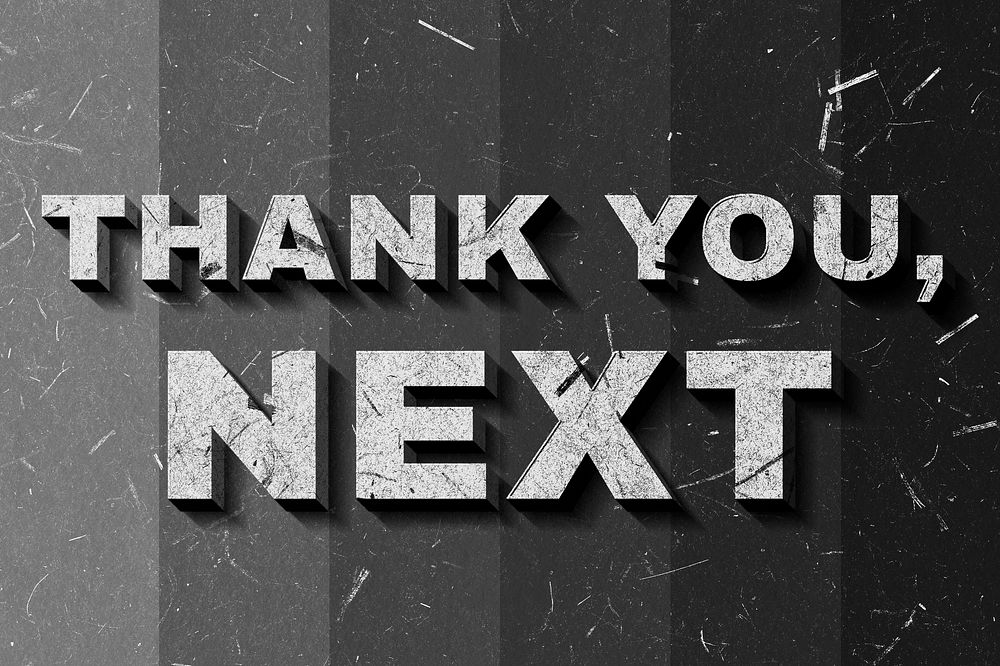 3D Thank You, Next grayscale quote paper font typography wallpaper