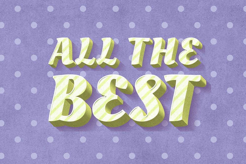 All the best word striped font typography