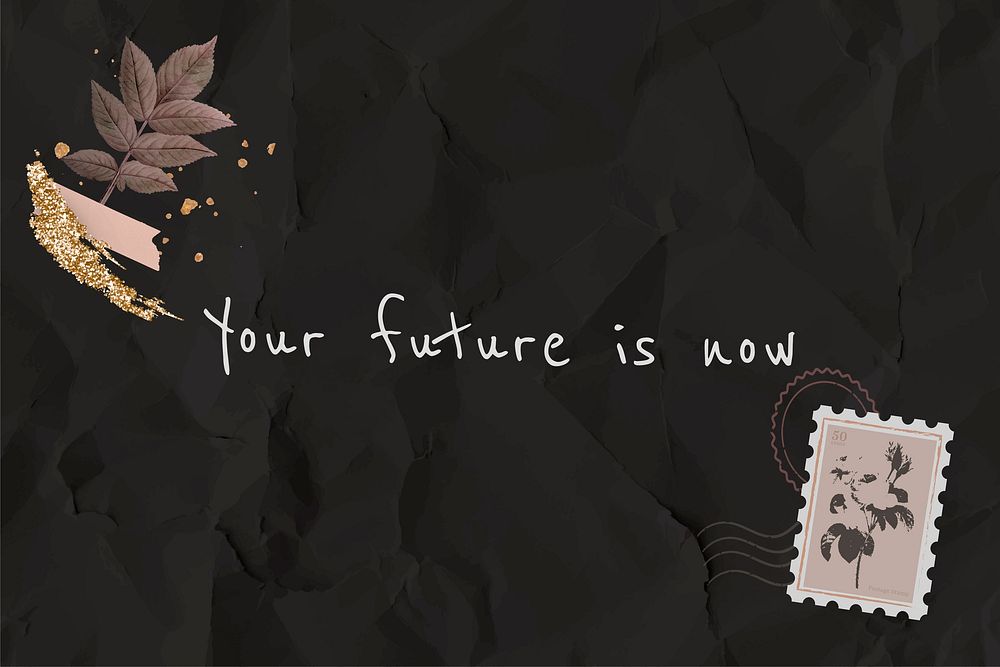 Inspirational quote your future is now on crumpled paper background