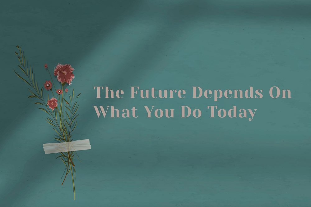 Wall inspirational quote the future depends on what you do today