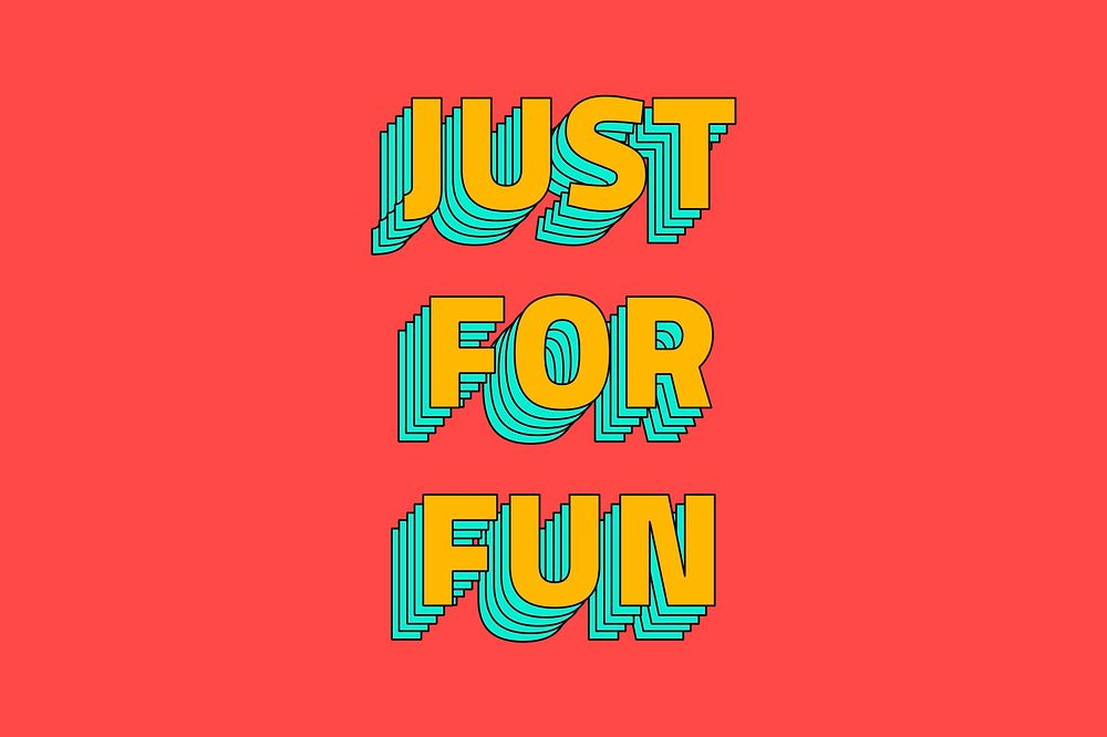 Retro just for fun layered typography