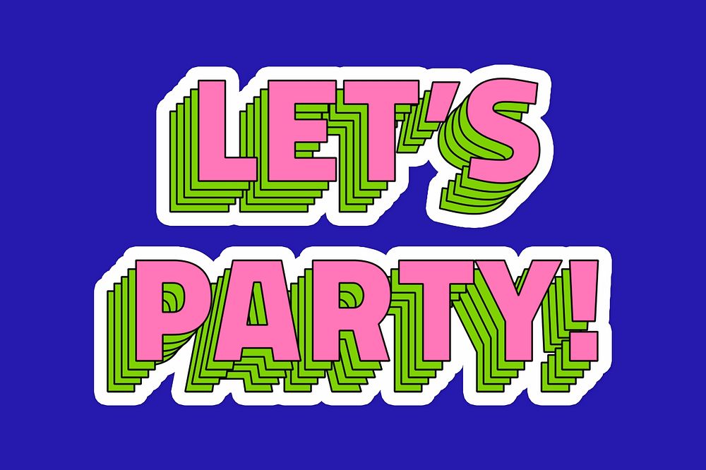 Let's party layered typography psd sticker