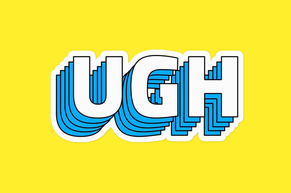Ugh layered typography psd sticker
