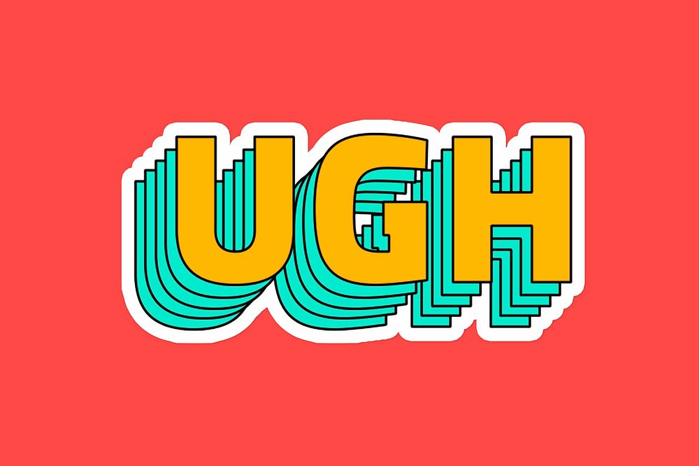 Ugh layered typography psd sticker