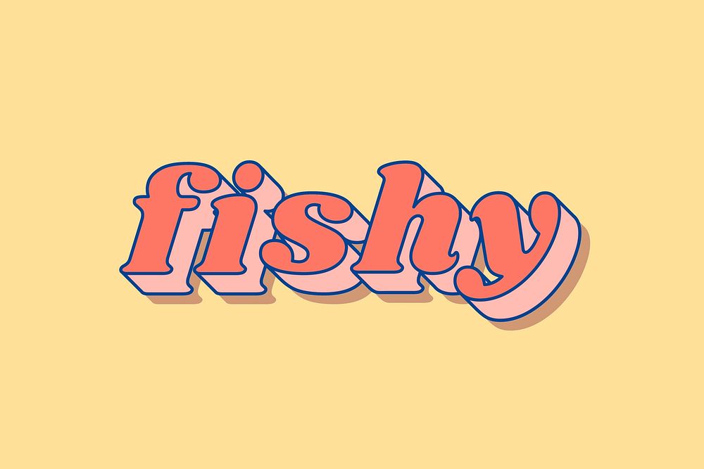 Retro fishy word bold shadow font typography