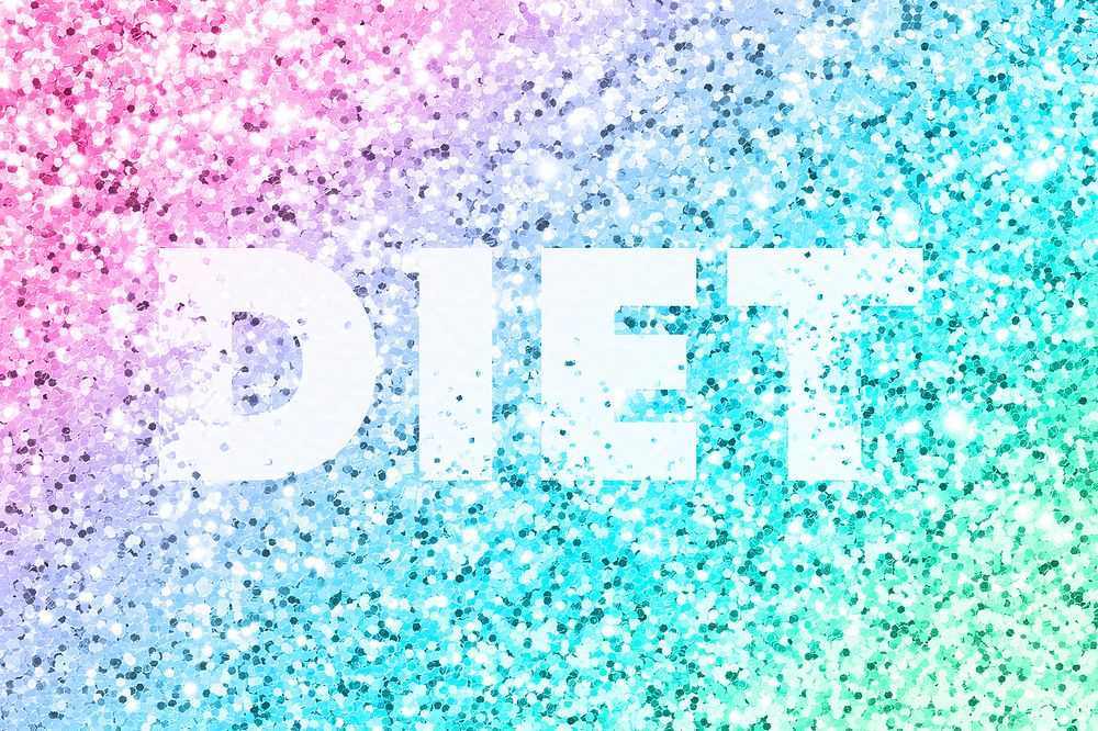 Diet typography on a rainbow glitter background