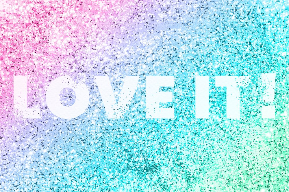 Love it! typography on a rainbow glitter background