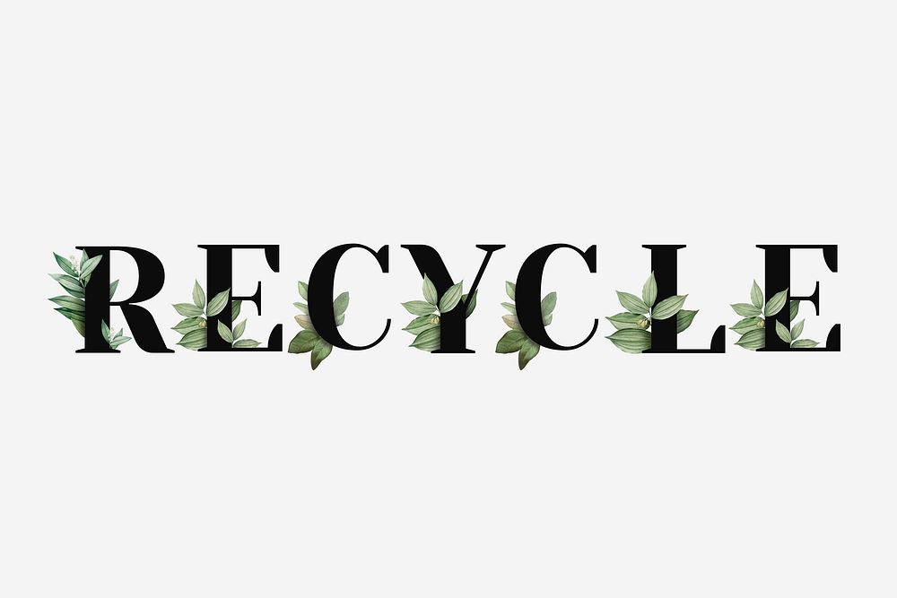 Botanical RECYCLE vector word black typography