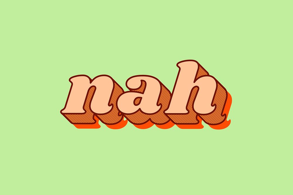 Nah word typography bold font pastel lettering