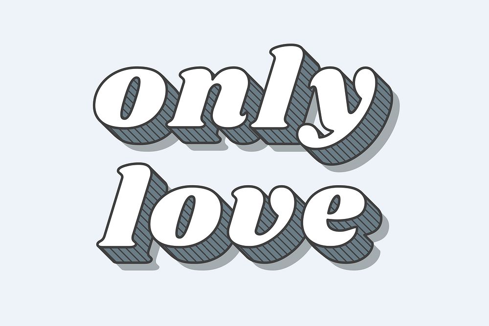 Only love funky bold calligraphy font illustration vector