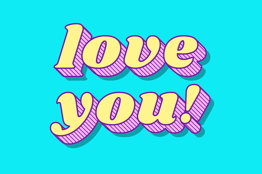 Love you! retro 3D shadow bold typography illustration