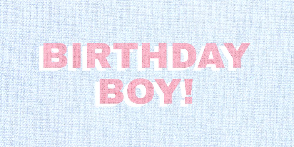 Pink birthday boy typography word