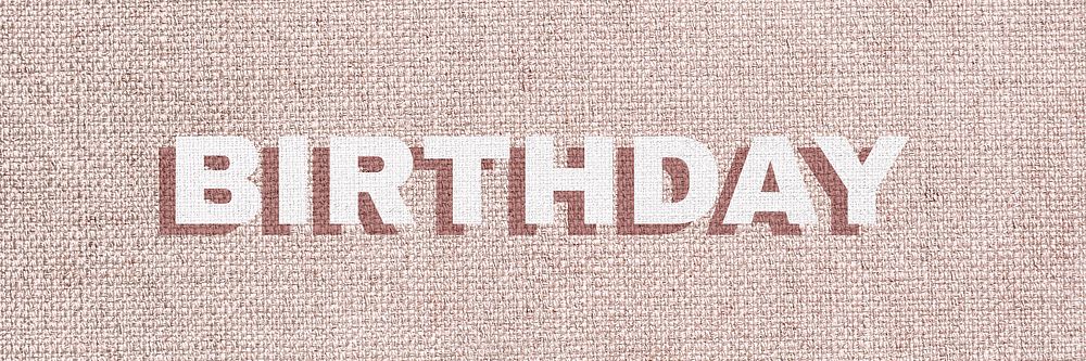 Word birthday lettering typography font