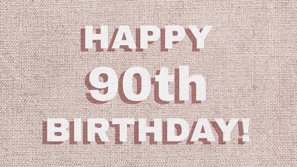 Happy 90th birthday typography word