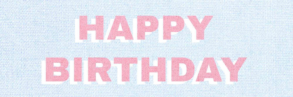 Happy birthday bold font typography