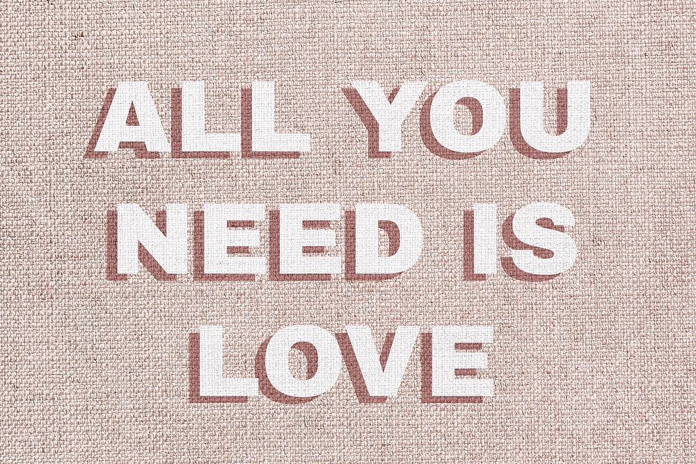 All you need is love bold word typography
