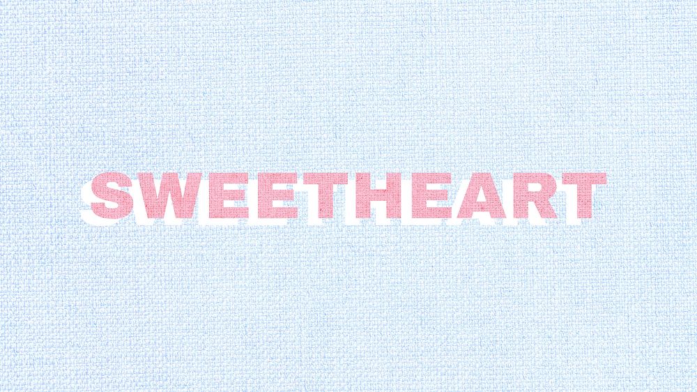Sweetheart bold word typography