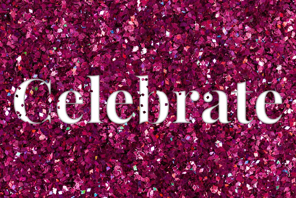 Celebrate glittery typography word