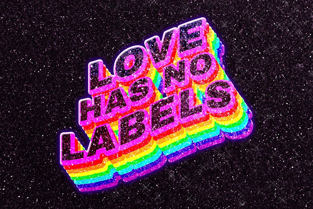Love has no labels word 3d typography