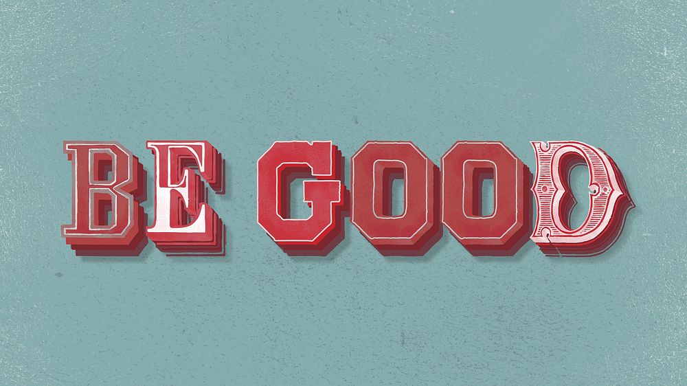 Be good word vintage typography