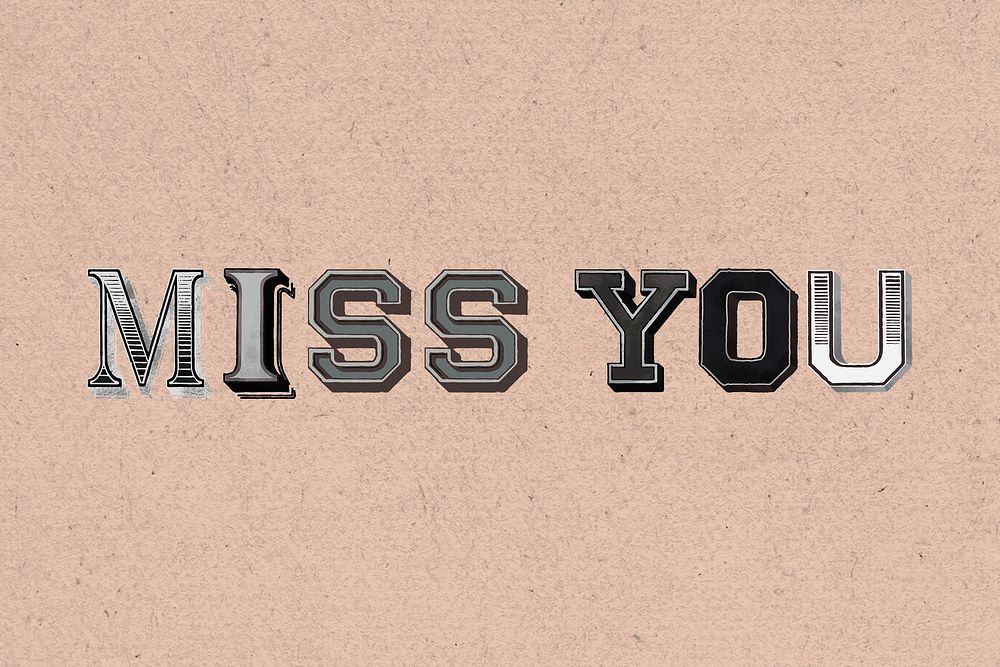 Miss you word vintage typography