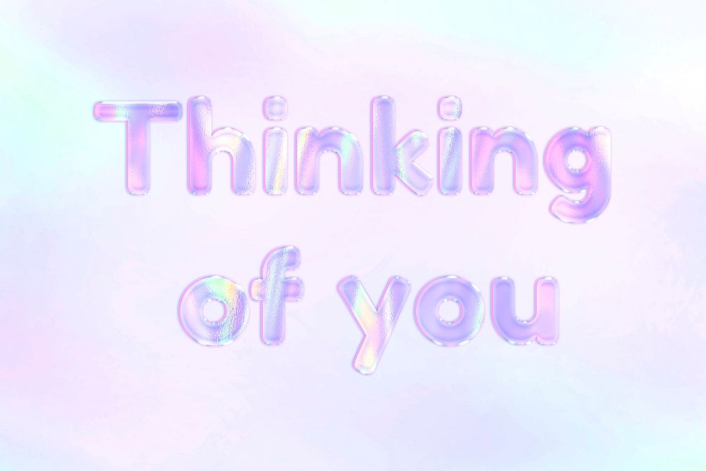 Pastel purple thinking of you lettering holographic effect feminine