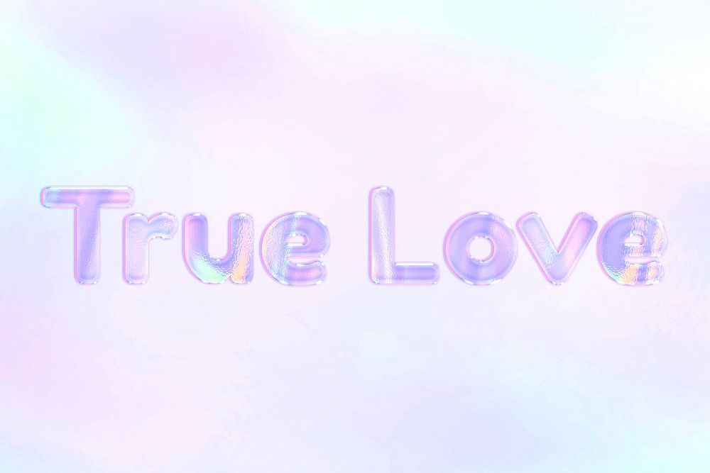 Holographic true love text pastel shiny typography