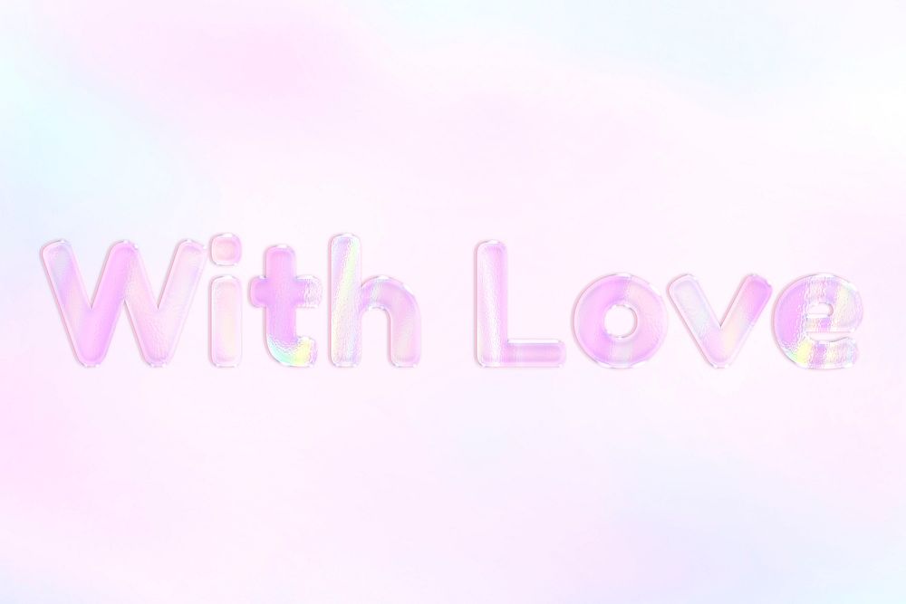 Shiny with love text holographic pastel font