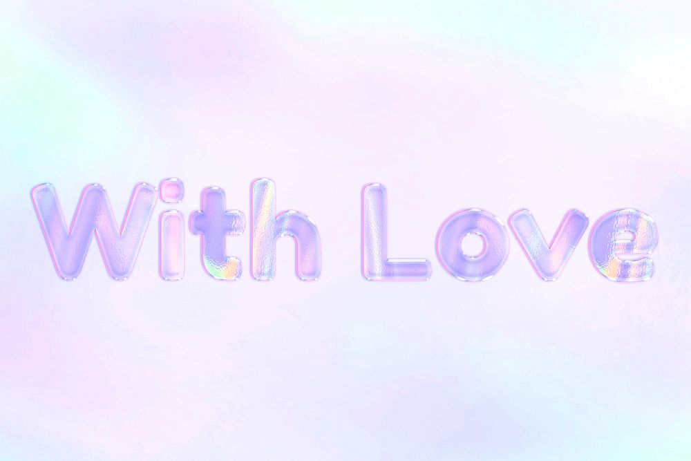 With love lettering holographic word art pastel gradient typography