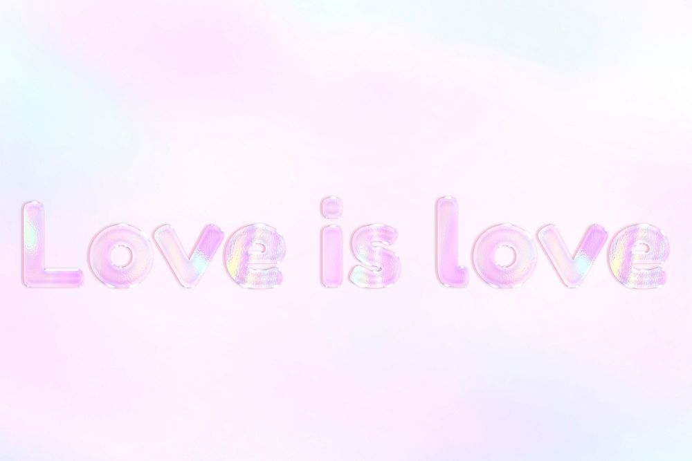 Shiny love is love text holographic pastel feminine