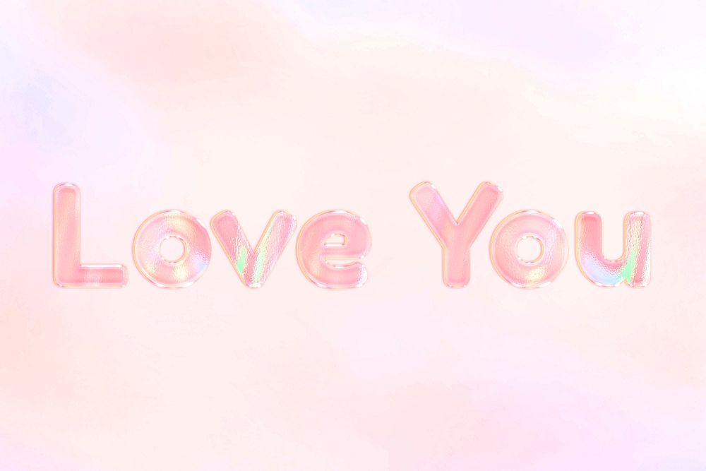 Love you lettering holographic word art pastel gradient typography