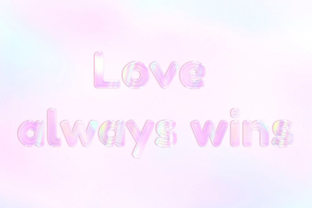 Holographic love always text pastel shiny typography