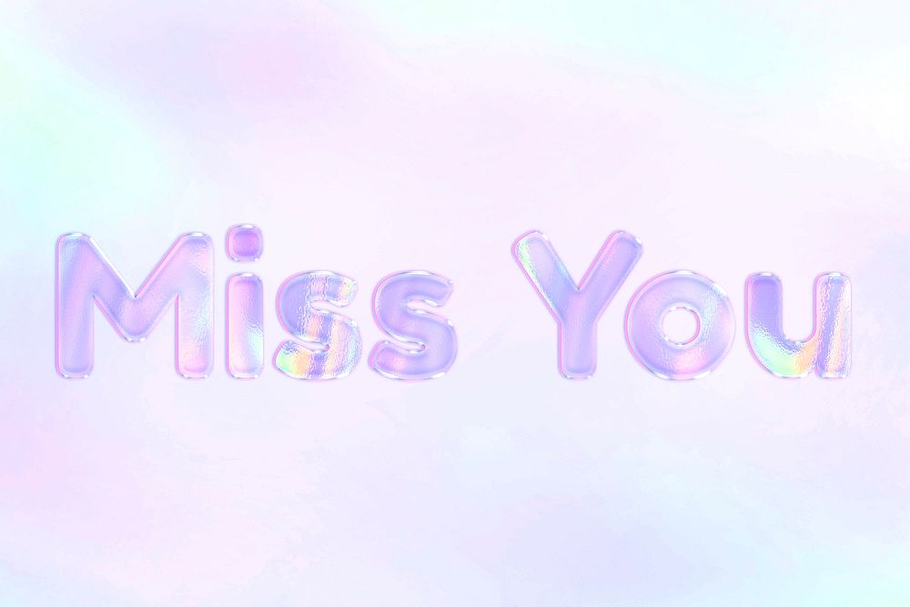 Shiny miss you lettering purple gradient holographic pastel typography