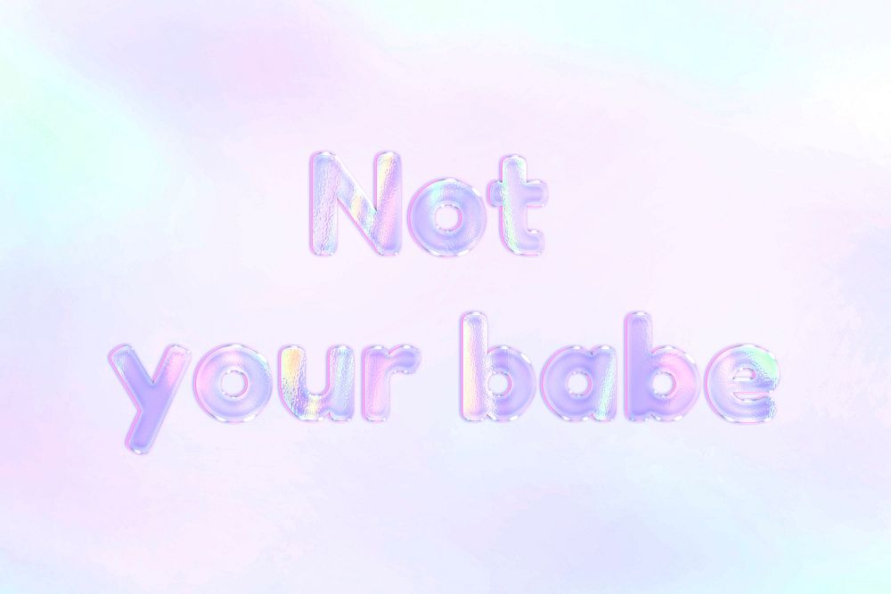 Pastel not your  lettering word art holographic typography