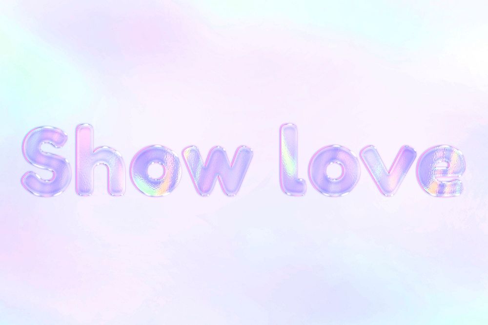 Show love lettering holographic word art pastel gradient typography