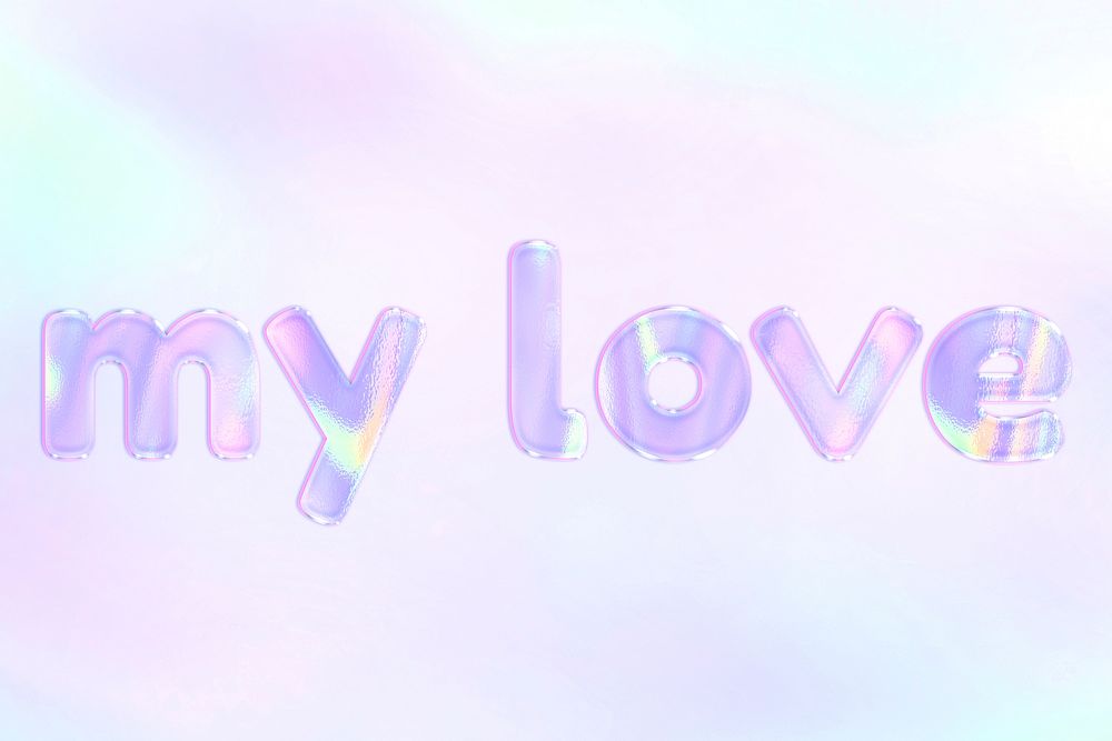 Shiny my love lettering purple gradient holographic pastel typography