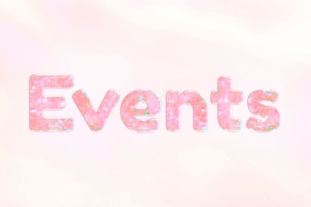 Events word holographic effect pastel typography