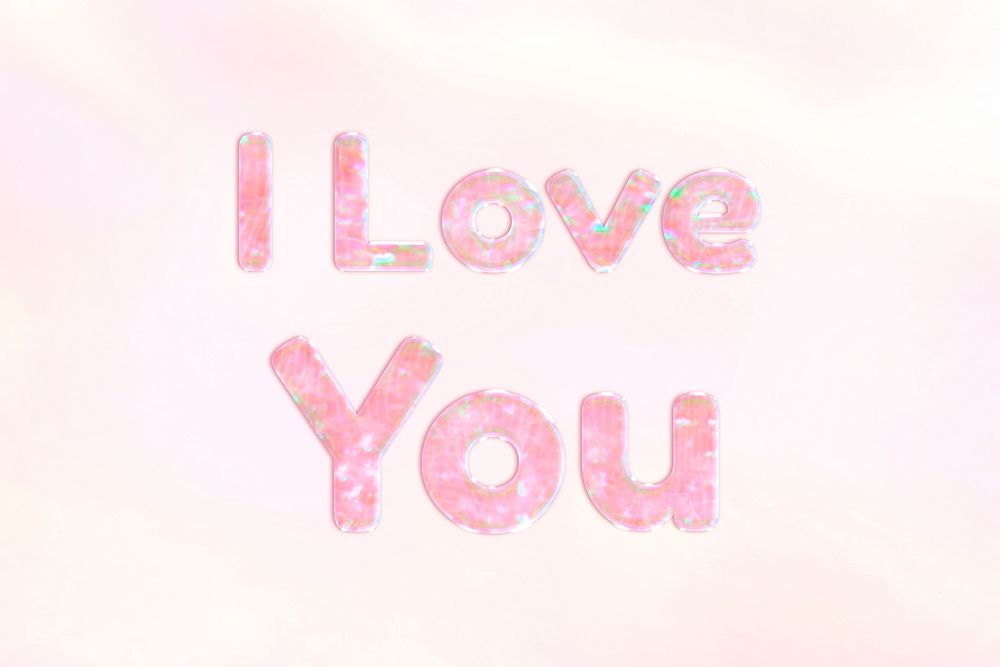 I love you word art holographic effect pastel gradient