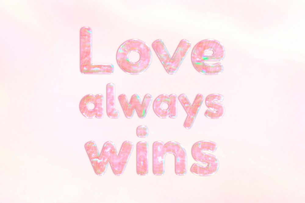 Love always text holographic effect pastel typography