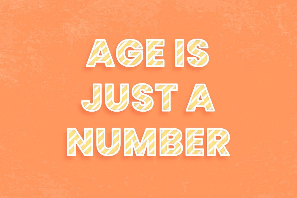Age is just a number candy cane font typography