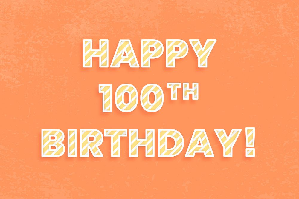 Happy 100th birthday word vector candy stripe font