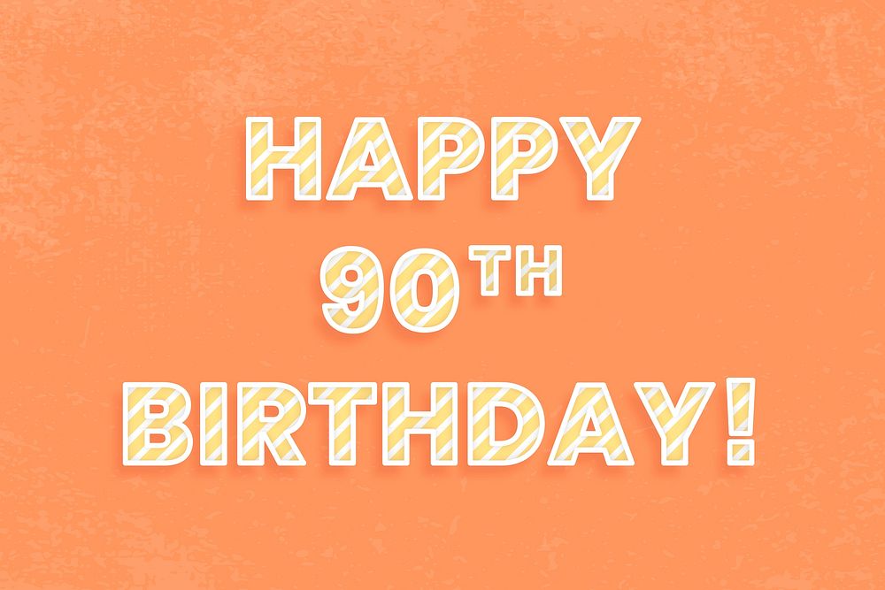 Happy 90th birthday word vector candy stripe font