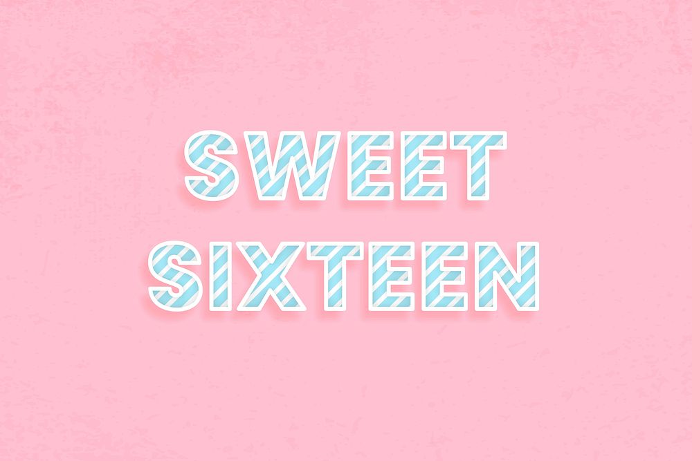 Sweet sixteen text diagonal stripe font typography