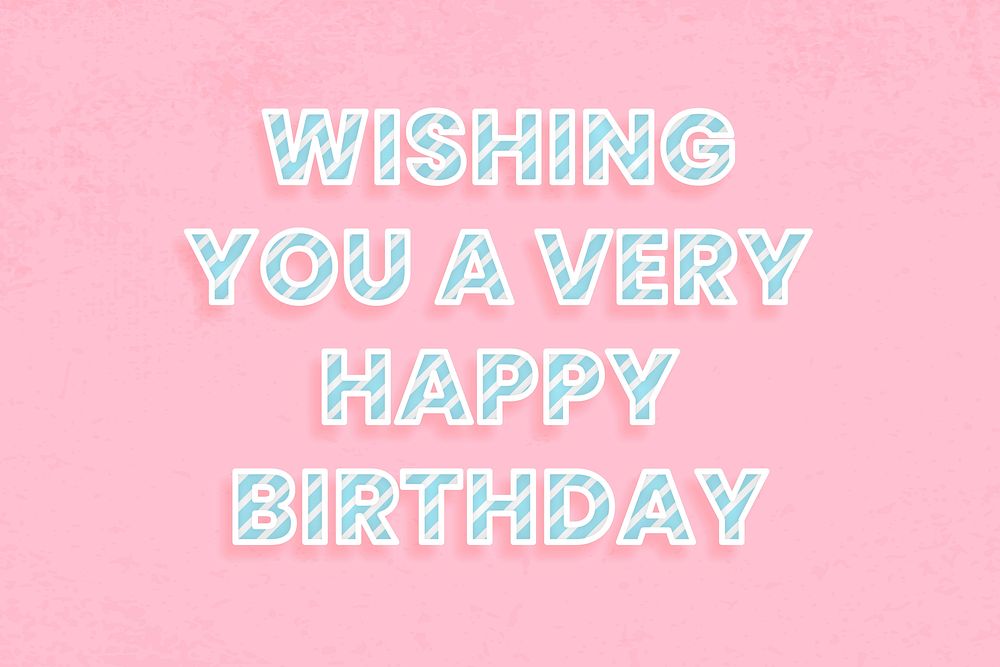 Birthday wish message candy cane font typography
