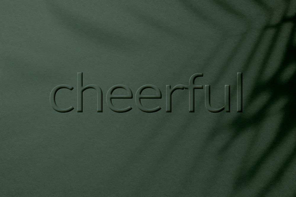 Word cheerful embossed textured plant shadow typography