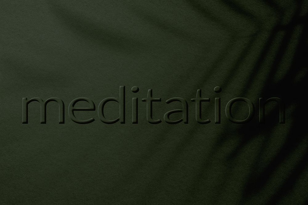 Green textured embossed meditation word typography