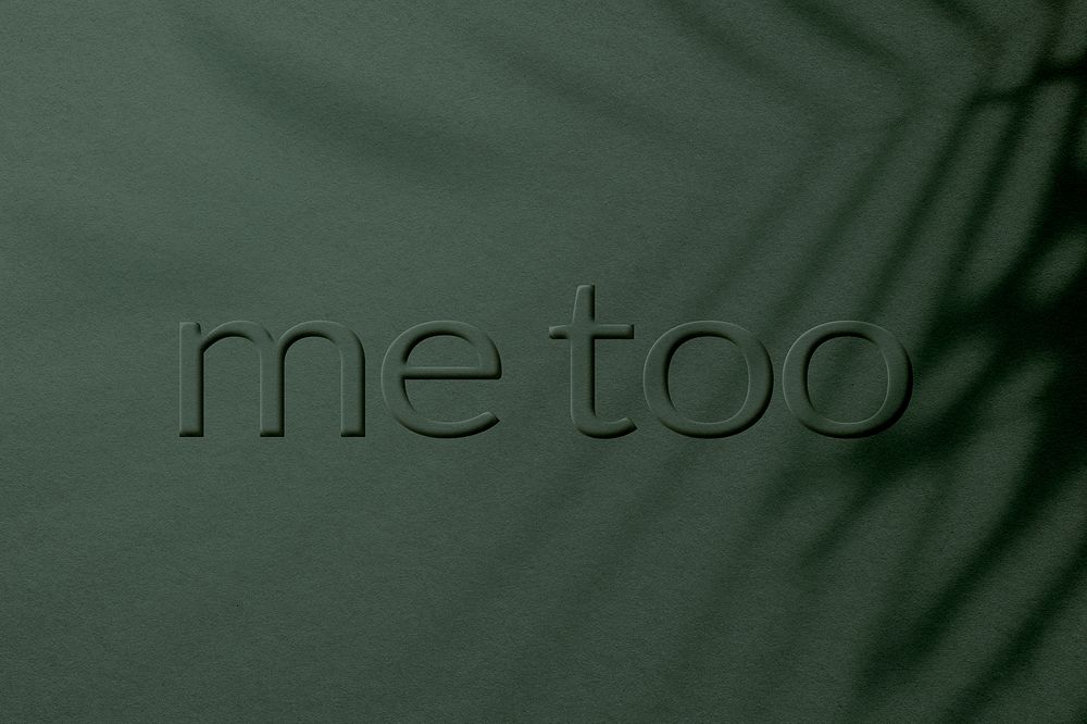 Green me too embossed textured typography
